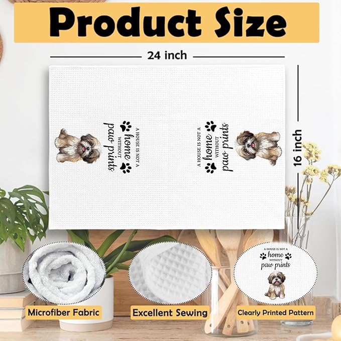 Shih Tzu Dog Gifts Kitchen Bathroom Decor Towels 16″×24″, Dog Lovers Gifts for Girls Mom Women, Shih Tzu Gifts For The Owners,A House is Not A Home Without Paw Prints Bathroom Kitchen Dish Hand Towels