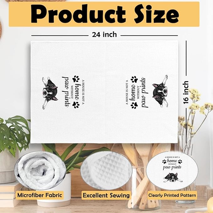 Boston Dog Gifts Kitchen Bathroom Decor Towels 16″×24″, Dog Lovers Gifts for Girls Mom Women, Boston Gifts For The Owners,A House is Not A Home Without Paw Prints Bathroom Kitchen Dish Hand Towels