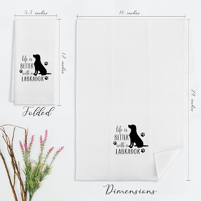 Life Is Better With A Labrador Dog Paws Kitchen Towels & Tea Towels, Dish Cloth Flour Sack Hand Towel for Farmhouse Kitchen Decor,24 X 16 Inches Cotton Modern Dish Towels Dishcloths,Dog Lovers Gifts