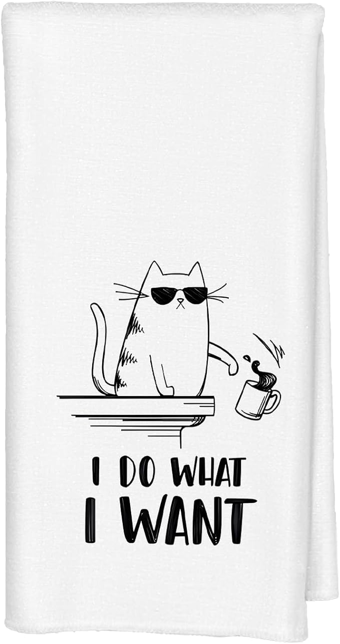 I Do What I Want Funny Cat Hand & Dish Towels, Cat Gifts for Women - 16x24 Inch Tea Towels