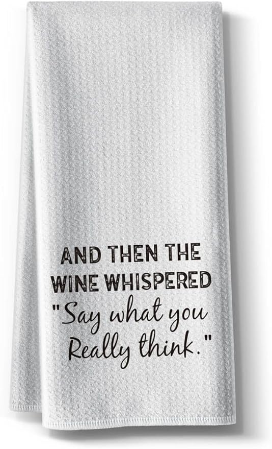 Funny Joke Kitchen Towels,Say What You Really Think Bar Towel,16x24 Inch Tea Rags for Barroom DéCor,Hilarious Absorbent Microfiber Dishcloth,Gift for Hostess Mom New Home Women Housewarming