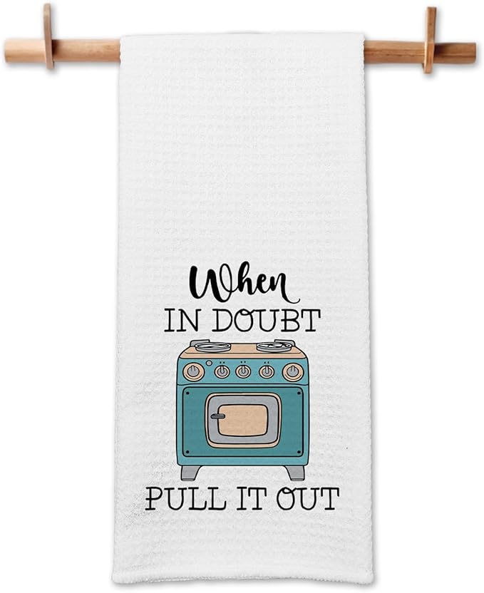 Funny Kitchen Towels When in Doubt Pull It Out Funny Oven Dishcloth Trendy Kitchen Decor Supplies Decorative Soft Dish Towels Novelty Birthday Gifts for Women Men Chef Friend Bake Lover