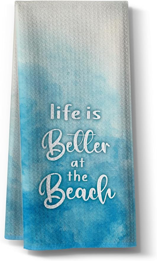 Life is Better at The Beach Saying Kitchen Towels,Funny Joked Dishcloth,16 * 24inch Stylish Hand Rags, Microfiber Bar Towel,Ideal Gifts for Women Hostess New Home Mom Women Housewarming-Blue