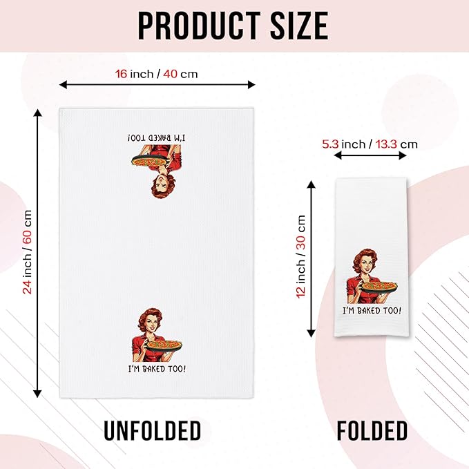 Funny Kitchen Towels I'm Baked Too Dish Towels Retro Sassy Housewife Towels for Kitchen Decor Sweet Housewarming Gifts BBQ Baking Cooking Towels Gifts for Women Hostess Sister Chef Friend