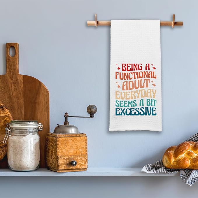 Funny Sarcastic Kitchen Towels, Being A Functional Adult Every Day Seems A Bit Excessive Dishcloths, Kitchen Decorative Tea Towels with Saying, Hilarious Gag Gifts for Women Sister Friend