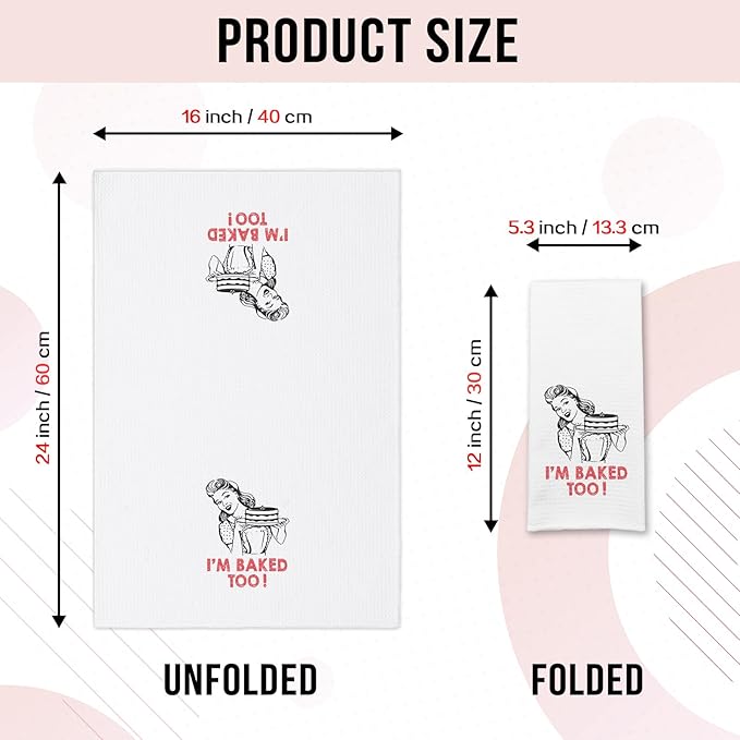 Funny Baking Kitchen Towels I'm Baked Too Dishcloths Funny Retro Housewife Dish Towels Tea Towels for Kitchen Decor Novelty Baking Gifts for Women Hostess Mother Sister Friend（16x24 Inch）