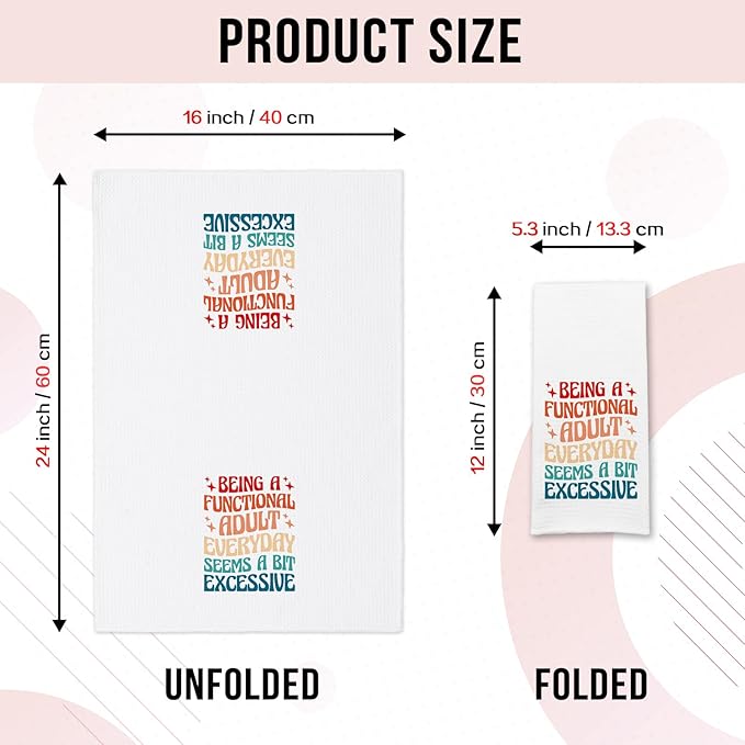 Funny Sarcastic Kitchen Towels, Being A Functional Adult Every Day Seems A Bit Excessive Dishcloths, Kitchen Decorative Tea Towels with Saying, Hilarious Gag Gifts for Women Sister Friend