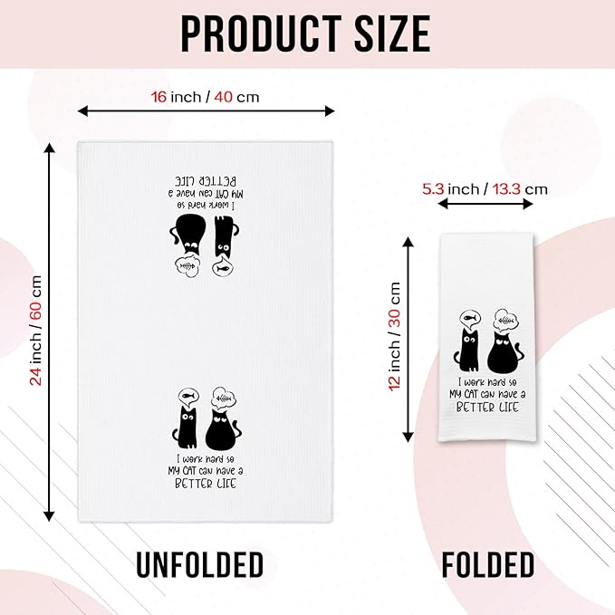 Funny Black Cat Kitchen Towels I Work Hard So My Cat Can Have A Better Life Dish Towels Adult Humor Soft Towels for Kitchen Decor Cute Housewarming Gifts for Women Men Sisters Cat Lovers
