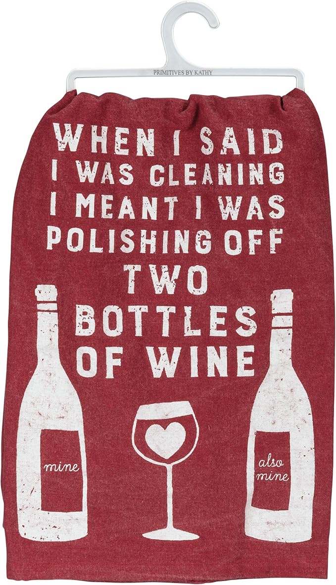Primitives by Kathy Kitchen Towel - Polishing Off Two Bottles Of Wine