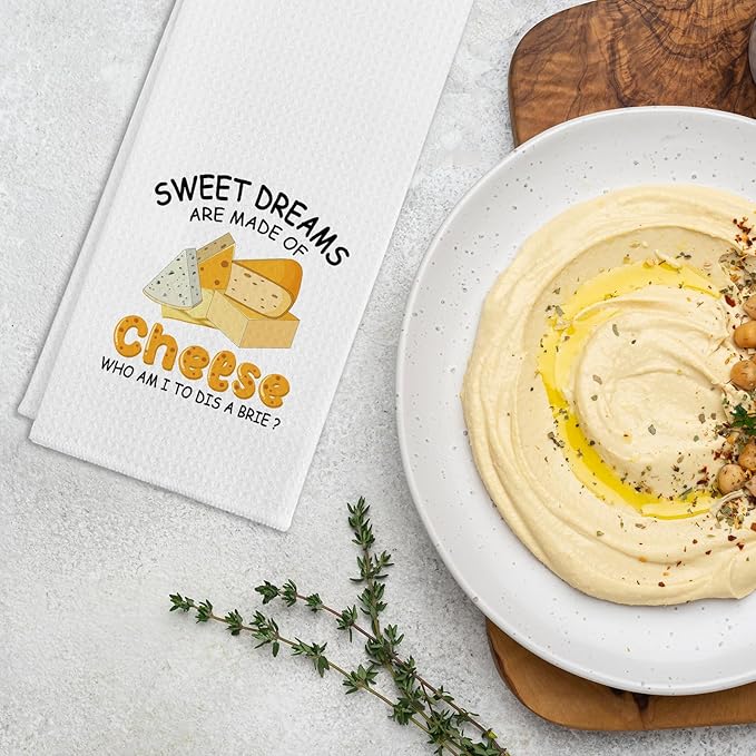 Funny Kitchen Towels Sweet Dreams are Made of Cheese Who Am I to Dis A Brie Dish Towels Cute Hand Towels for Farmhouse Kitchen Decor Novelty Housewarming Gifts for Women Men Chef Bake Lover