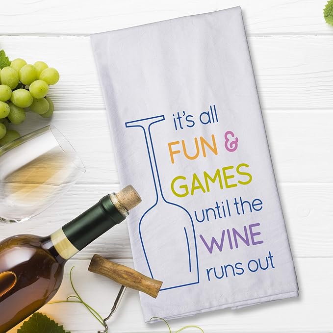 Chris's Stuff Kitchen Dish Towel - Flour Sack Cotton Dishcloth - Highly Absorbent - 27 x 27 Inches for Wine Lovers - Funny Quote Therapy (It's All Fun & Games Until The Wine Runs Out)